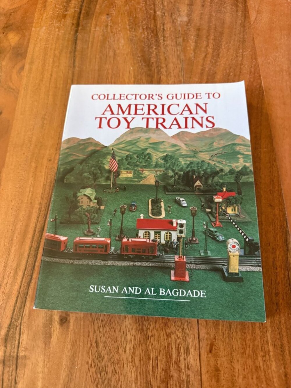 American Toy Trains Collector Guide Lionel Marx American Flyer Bagdade 1990